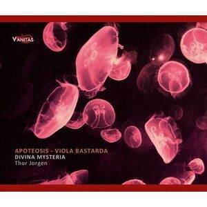 Divina Mysteria / Jorgen / Amilcar / Gomez - Apoteosis: Viola Bastarda in 16th